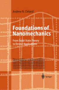 Foundations of Nanomechanics : From Solid-State Theory to Device Applications (Advanced Texts in Physics)