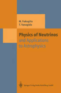 Physics of Neutrinos : And Applications to Astrophysics (Theoretical and Mathematical Physics)