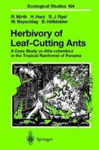 Herbivory of Leaf-cutting Ants : A Case Study on Atta Colombica in the Tropical Rainforest of Panama (Ecological Studies)