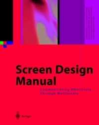 Screen Design Manual : Communicating Effectively Through Multimedia (X.media.publishing)
