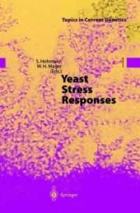 Yeast Stress Responses (Topics in Current Genetics)