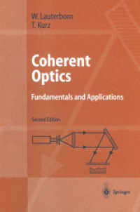 Coherent Optics : Fundamentals and Applications (Advanced Texts in Physics) （2ND）