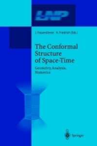 The Conformal Structure of Space-Times : Geometry, Analysis, Numerics (Lecture Notes in Physics)