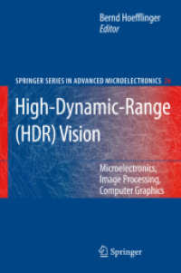 High-Dynamic-Range (HDR) Vision : Microelectronics, Image Processing, Computer Graphics (Springer Series in Advanced Microelectronics)