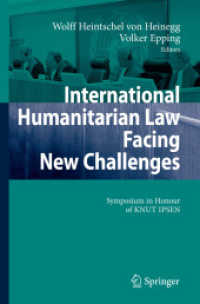 International Humanitarian Law Facing New Challenges : Symposium in Honour of Knut Ipsen