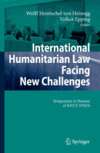 International Humanitarian Law Facing New Challenges : Symposium in Honour of Knut Ipsen