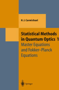 Statistical Methods in Quantum Optics 1 : Master Equations and Fokker-planck Equations (Theoretical and Mathematical Physics)