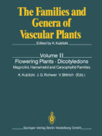 Flowering Plants. Dicotyledons : Magnoliid, Hamamelid and Caryophyllid Families (The Families and Genera of Vascular Plants)