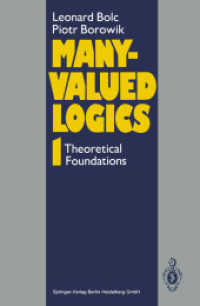 Many-Valued Logics : Volume 1: Theoretical Foundations