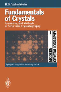 Modern Crystallography : Fundamentals of Crystals. Symmetry, and Methods of Structural Crystallography 〈1〉 （2ND）