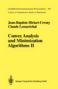 Convex Analysis and Minimization Algorithms : Advanced Theory and Bundle Methods (Grundlehren Der Mathematischen Wissenschaften)