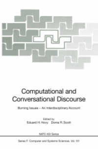 Computational and Conversational Discourse : Burning Issues - An Interdisciplinary Account (NATO ASI Series / Computer and Systems Sciences 151)