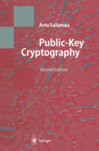 Public-key Cryptography (Texts in Theoretical Computer Science. an Eatcs Series) （2ND）