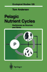 Pelagic Nutrient Cycles : Herbivores as Sources and Sinks (Ecological Studies)