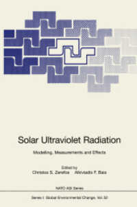 Solar Ultraviolet Radiation : Modelling, Measurements and Effects (NATO ASI Series / Global Environmental Change 52)