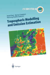 Tropospheric Modelling and Emission Estimation : Chemical Transport and Emission Modelling on Regional, Global and Urban Scales Chemistry Chemistry (Transport and Chemical Transformation of Pollutants in the Troposphere 7)