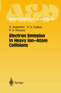 Electron Emission in Heavy Ion-atom Collisions (Springer Series on Atomic, Optical, and Plasma Physics)