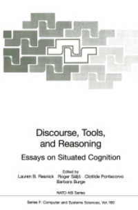 Discourse, Tools and Reasoning : Essays on Situated Cognition
