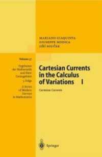 Cartesian Currents in the Calculus of Variations I : Cartesian Currents (Ergebnisse Der Mathematik Und Ihrer Grenzgebiete. 3. Folge a Series of Modern