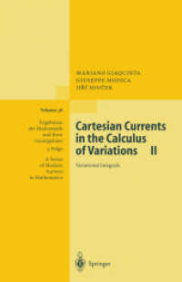 Cartesian Currents in the Calculus of Variations II : Variational Integrals (Ergebnisse Der Mathematik Und Ihrer Grenzgebiete. 3. Folge a Series of Mo