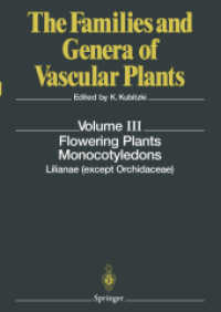The Families and Genera of Vascular Plants. 3 Flowering Plants. Monocotyledons : Lilianae (except Orchidaceae)