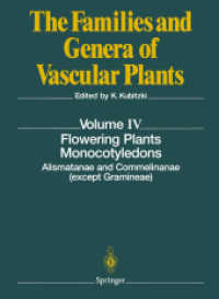 The Families and Genera of Vascular Plants. 4 Flowering Plants. Monocotyledons : Alismatanae and Commelinanae (except Gramineae)