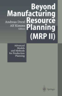 Beyond Manufacturing Resource Planning (MRP II) : Advanced Models and Methods for Production Planning