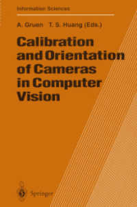 Calibration and Orientation of Cameras in Computer Vision (Springer Series in Information Sciences 34)