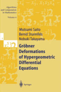 Gröbner Deformations of Hypergeometric Differential Equations (Algorithms and Computation in Mathematics 6)