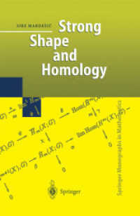 Strong Shape and Homology (Springer Monographs in Mathematics)