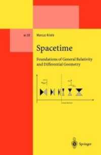 Spacetime : Foundations of General Relativity and Differential Geometry (Lecture Notes in Physics Monographs)