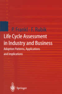 Life Cycle Assessment in Industry and Business : Adoption Patterns, Applications and Implications