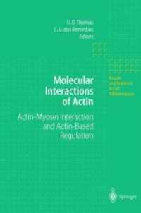 Molecular Interactions of Actin : Actin-Myosin Interaction and Actin-Based Regulation (Results and Problems in Cell Differentiation)