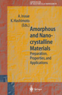 Amorphous and Nanocrystalline Materials : Preparation, Properties, and Applications (Advances in Materials Research)