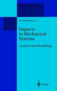 Impacts in Mechanical Systems : Analysis and Modelling (Lecture Notes in Physics)