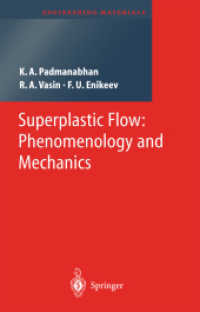 Superplastic Flow : Common Basis for a Ubiquitous Phenomenon (Engineering Materials)