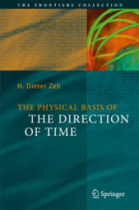 The Physical Basis of the Direction of Time (The Frontiers Collection) （5TH）