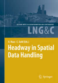 Headway in Spatial Data Handling : 13th International Symposium on Spatial Data Handling (Lecture Notes in Geoinformation and Cartography)