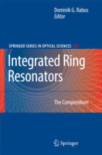 Integrated Ring Resonators : The Compendium (Springer Series in Optical Sciences)