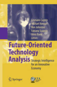 Future-oriented Technology Analysis : Strategic Intelligence for an Innovative Economy