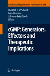 cGMP: Generators, Effectors and Therapeutic Implications (Handbook of Experimental Pharmacology 191)