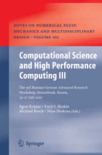 Computational Science and High Performance Computing III : The 3rd Russian-german Advanced Research Workshop, Novosibirsk, Russia, 23 - 27 July 2007 (