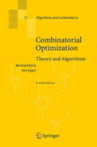 Combinatorial Optimization : Theory and Algorithms (Algorithms and Combinatorics 21) （4TH）