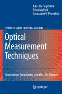 Optical Measurement Techniques : Innovations for Industry and the Life Sciences (Springer Series in Optical Sciences 136)
