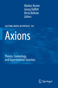 Axions : Theory, Cosmology, and Experimental Searches (Lecture Notes in Physics)