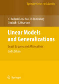 Linear Models and Generalizations : Least Squares and Alternatives (Springer Series in Statistics) （3RD）