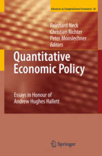 Quantitative Economic Policy : Essays in Honour of Andrew Hughes Hallett (Advances in Computational Economics)