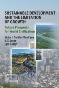 Sustainable Development and the Limitation of Growth : Future Prospects for World Civilization (Springer Praxis Books / Environmental Sciences)