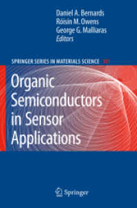 Organic Semiconductors in Sensor Applications (Springer Series in Materials Science) 〈Vol. 107〉