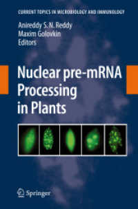 Nuclear Pre-MRNA Processing in Plants (Current Topics in Microbiology and Immunology)